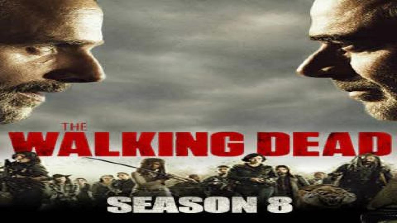 مسلسل The Walking Dead الموسم الثامن الحلقة 2 مترجمة HD